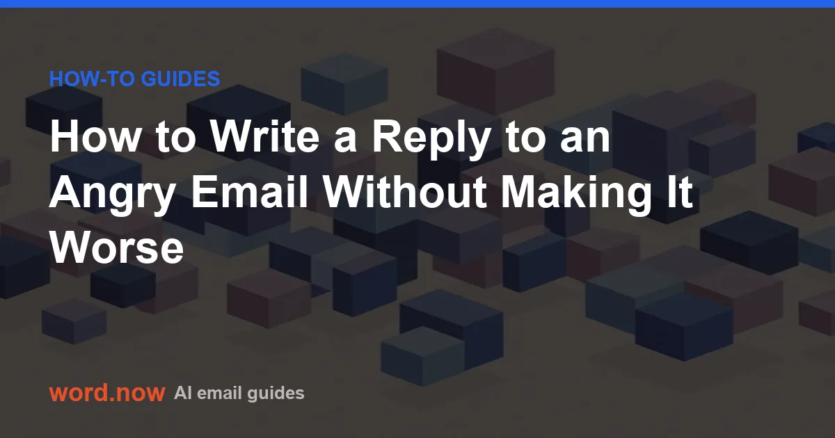 Angry Email Example How to Write a Reply to an Angry Email Without Making It Worse